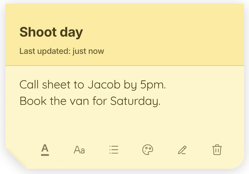 A yellow sticky note headed Shoot day: call sheet to Jacob by 5pm, book the van for Saturday.